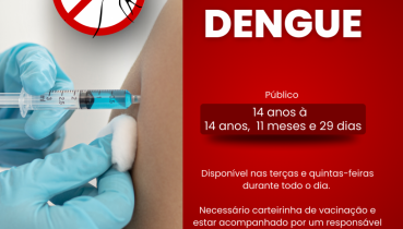 Vacina contra Dengue est disponvel na UBS, confira o Pblico-alvo